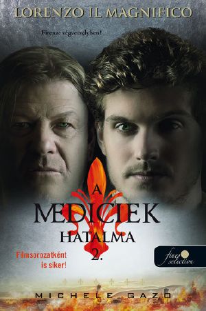 [A Mediciek hatalma 02] • Lorenzo Il Magnifico 2.